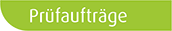 Prüfaufträge